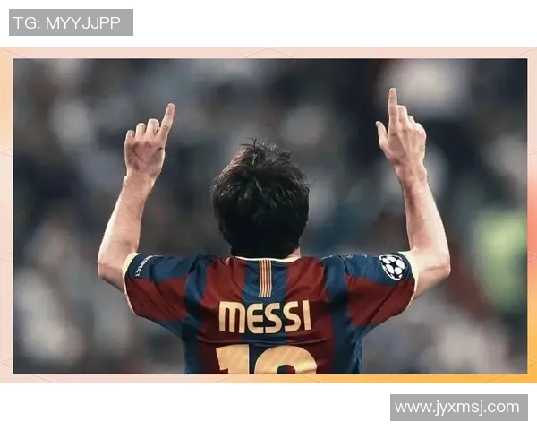 梅西在绿茵场上的传奇时刻与足球赛的辉煌瞬间回顾